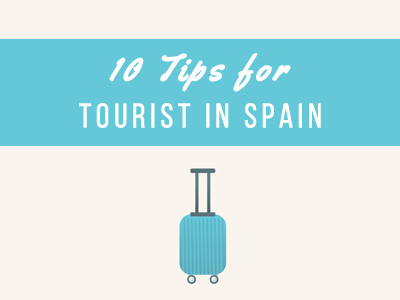 tips for tourists in spain