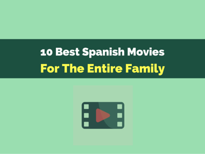 10 Best Spanish movies for the entire family th